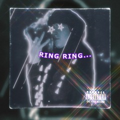 Ring Ring (prod. TROYVIXIOUS X Paryo)