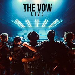 The Vow (Live)