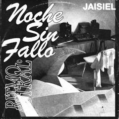 Jaisiel - Noche Sin Fallo