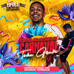 SEQUENCIA DAS MELHORES DO CARNAVAL 2025 ( DJ PR DA CAIXA D'ÁGUA ) #TomaGrave