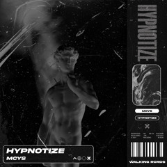 MCYS - Hypnotize