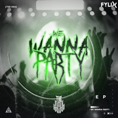 The Dark Horror - We Wanna Party EP Mix | by Fylix