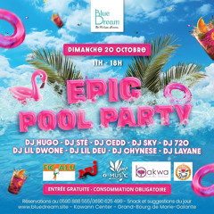 EPIC POOL PARTY - 20 - 10 - 2024