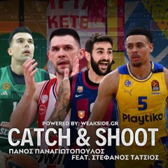 Catch&Shoot: Η αναλύσεις των «αιωνίων» ενόψει F4