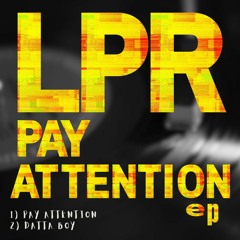LPR - PAY ATTENTION
