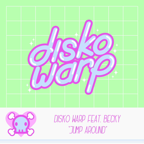 Jump around (feat. Becky) - Disko warp