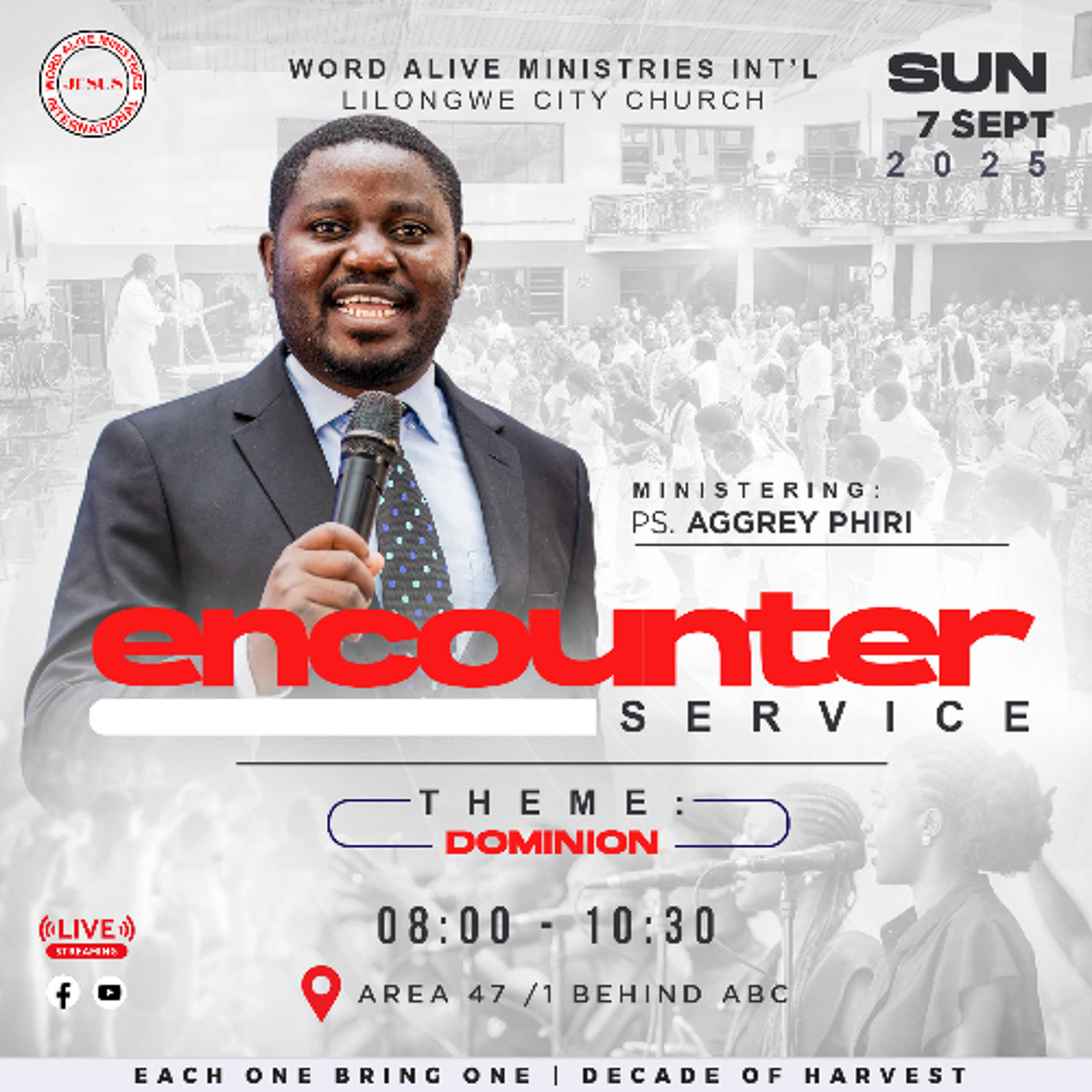 Encounter Service Ps Aggrey Phiri "Dominion Through Submission "