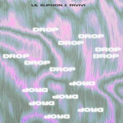 Lil euphon & 111vivi - Drop (prod. Garraww)