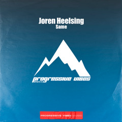 Joren Heelsing - Same [Progressive Vibes Music - PVM1073]