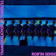 TranceKalation OCTOBER/21 BY ROB'IN SENSE
