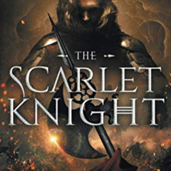 VIEW EBOOK 💕 The Scarlet Knight (The Kingshield Series) by  Robert Ryan [EBOOK EPUB