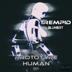 Trempid - Prototype Human (Original Mix) [UA248]