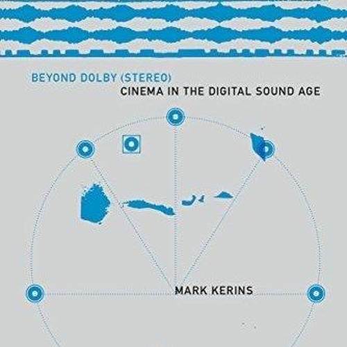 ❤ PDF_ Beyond Dolby (Stereo): Cinema in the Digital Sound Age android