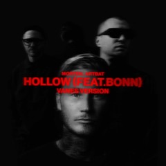 MORTEN & ARTBAT - Hollow (feat. Bonn) (VANES Version)
