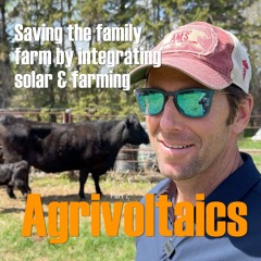 382B. Agrivoltaics - Saving the family farm by integrating solar and farming