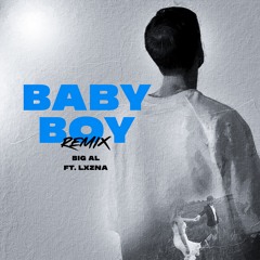 Baby Boy (Remix) [feat. LXZNA]