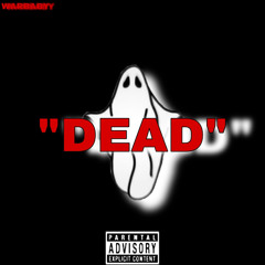 DEAD FREESTYLE (PROD. LEZ)