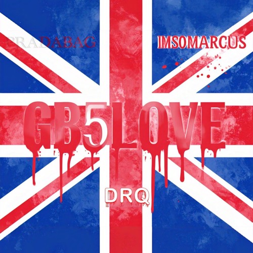 Pradabagshawty + Imsomarcus + Drq - GB5LOVE [Shiro] (@DJ Blat + DJ Banned + Slump Audios Exclusive)