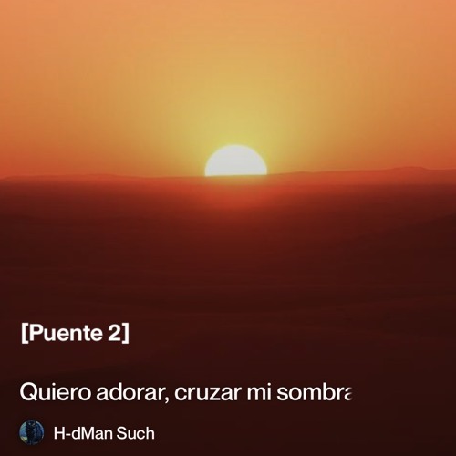 quiero-adorar,-cruzar-mi-sombra, 2.