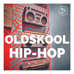 OldSkool Hip-Hop