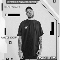 Roni Rix - Live @ Pandemic 3 Years Mix