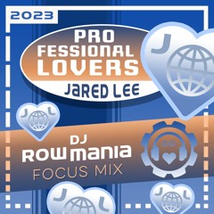 Professional Lovers (DJ Rowmania Mix) – Jared Lee