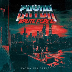 BRUTE FORCE / Next FORCE mix will be upload 2022.05.15