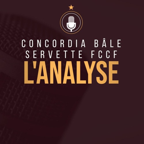 Concordia Bâle-Servette| L'analyse