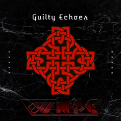 Guilty Echoes (Original Mix)