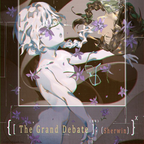 The Grand Debate (Cytus II v2.8) Complete Version