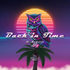 Back in Time (R3trowl ft Argiris)