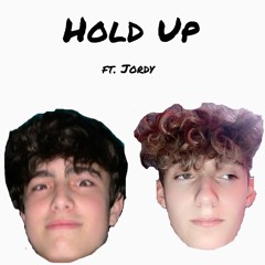 Hold Up ft. Jordy (Prod.Wetflxx)