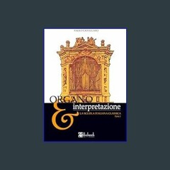 {READ/DOWNLOAD} ⚡ La scuola italiana classica - Parte I: ORGANO & INTERPRETAZIONE (Italian Edition