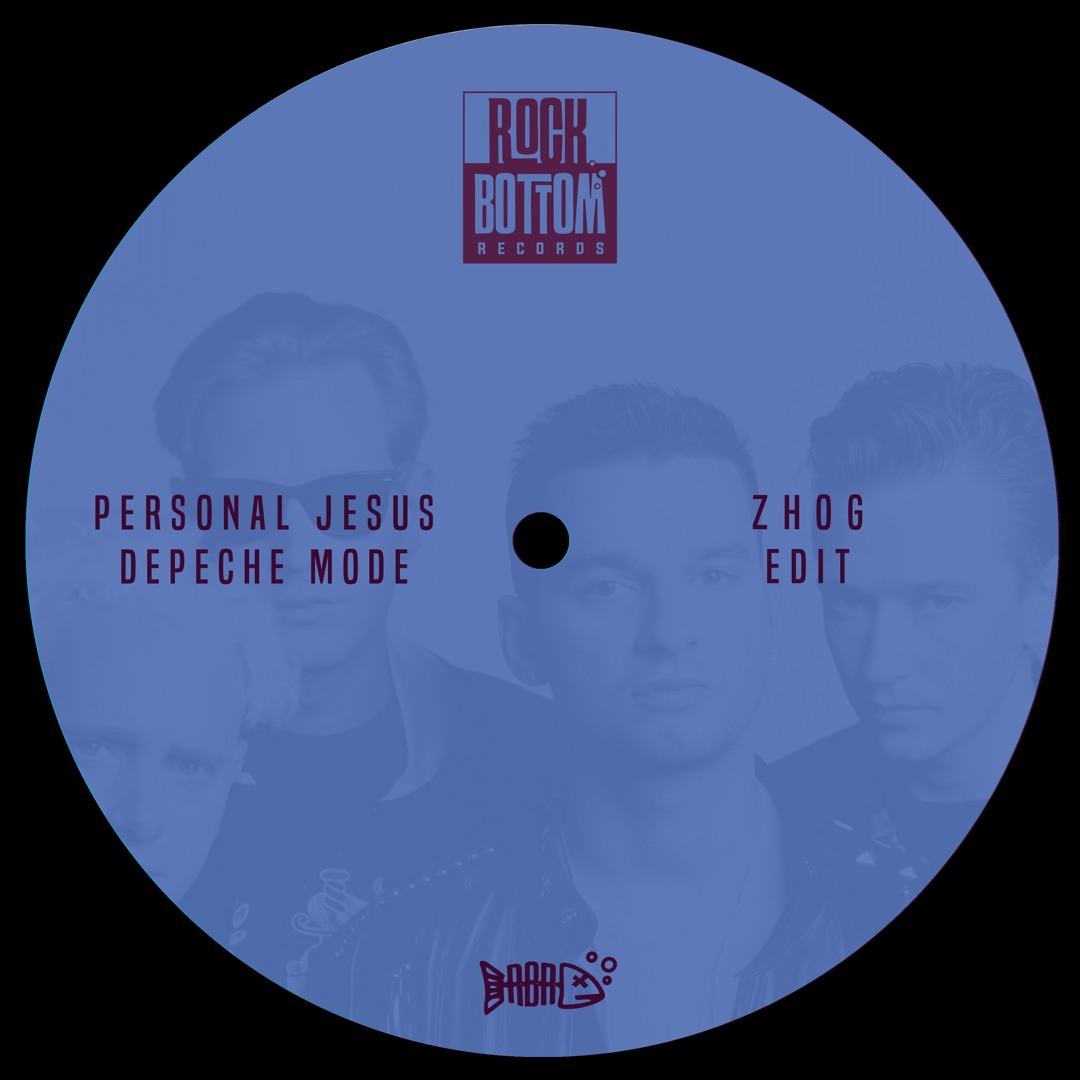 Zhog Stream Depeche Mode - Personal Jesus (ZHOG Edit) by ROCK BOTTOM RECORDS ...