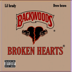Backwoods and Broken hearts