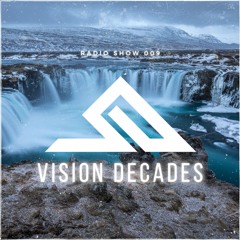 TIAEM presents Vision Decades Radio Show #009 - with TORTEKA
