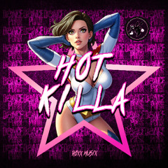 Hot Killa