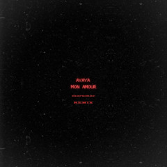 Mon Amour - AYAYA (marumar Remix)