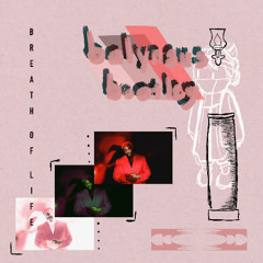 Breath of LIfe [Balynsus bootleg]