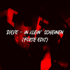 DXVE - IN KLEIN SCHEINEN (Korg Edit)