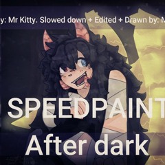 Mr Kitty - After Dark Edit | Slowed Down + Edited