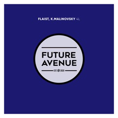 Flaist, K.Malinovsky - 4l [Future Avenue]