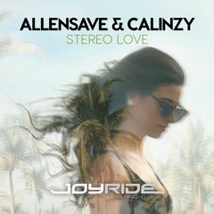 AllenSave & Calinzy - Stereo Love