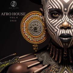 Afro House Mix  Vol 6 2023