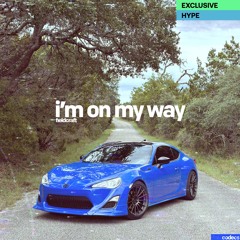 i'm on my way (Beatport Hype Pick - Releasing 08/22/25)