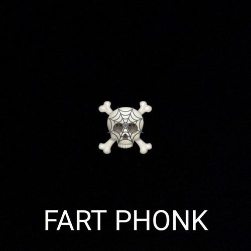 FART PHONK