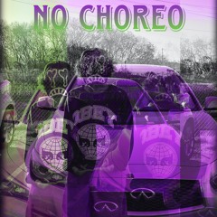 No Choreo (Prod. Tkd)