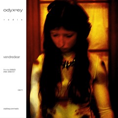 𝒮pring ℬreaks — vendredear on odyXxey radio (01.05.23)