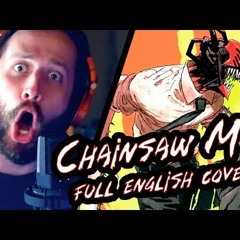 Chainsaw Man OP - KICK BACK (English Cover By Jonathan Young & branmci)