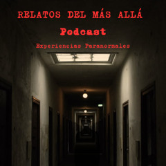 Relatos del Más Allá Capítulo 1